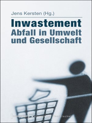 cover image of Inwastement--Abfall in Umwelt und Gesellschaft
